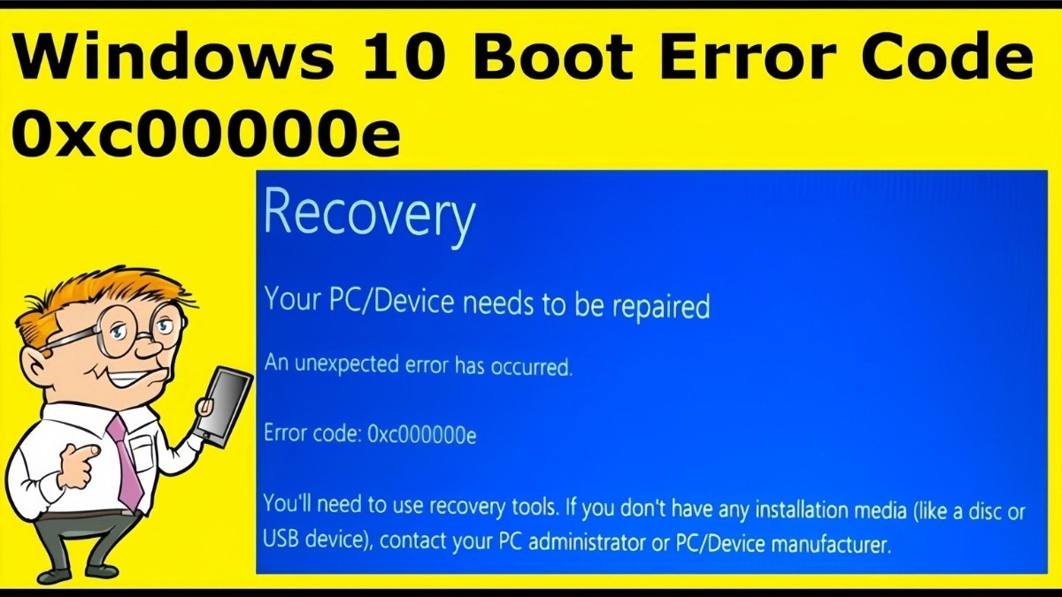 Lỗi Recovery Win 10 0xc00000e